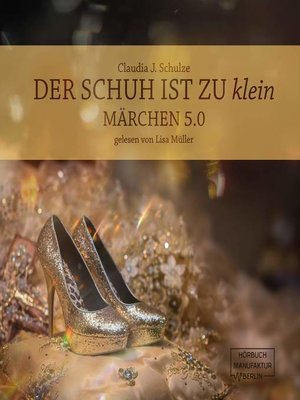 cover image of Der Schuh ist zu klein--Märchen 5.0